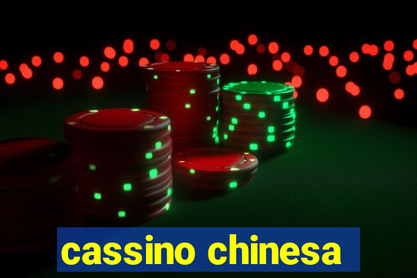 cassino chinesa